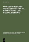 Buchcover Ungeschriebenes Verfassungsrecht. Enteignung und Sozialisierung