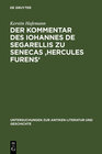 Buchcover Der Kommentar des Iohannes de Segarellis zu Senecas 'Hercules furens'