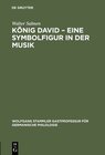 Buchcover König David – Eine Symbolfigur in der Musik