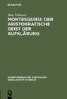 Buchcover Montesquieu: Der aristokratische Geist der Aufklärung