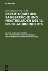 Repertorium der Sangsprüche und Meisterlieder des 12. bis 18. Jahrhunderts / Katalog der Töne: Bd. 2,1 Einleitung, Töne, width=