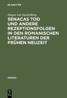 Buchcover Senacas Tod und andere Rezeptionsfolgen in den romanischen Literaturen der frühen Neuzeit