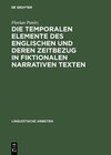 Buchcover Die temporalen Elemente des Englischen und deren Zeitbezug in fiktionalen narrativen Texten