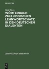 Buchcover Wörterbuch zum jiddischen Lehnwortschatz in den deutschen Dialekten
