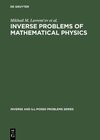 Buchcover Inverse Problems of Mathematical Physics