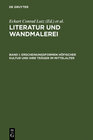 Buchcover Literatur und Wandmalerei / Erscheinungsformen höfischer Kultur und ihre Träger im Mittelalter