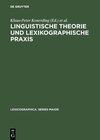 Buchcover Linguistische Theorie und lexikographische Praxis