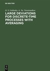 Buchcover Large Deviations for Discrete-Time Processes with Averaging