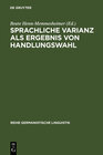 Buchcover Sprachliche Varianz als Ergebnis von Handlungswahl