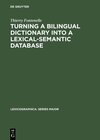 Buchcover Turning a Bilingual Dictionary into a Lexical-Semantic Database