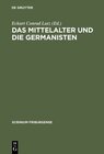 Buchcover Das Mittelalter und die Germanisten