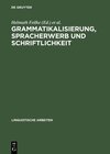 Buchcover Grammatikalisierung, Spracherwerb und Schriftlichkeit