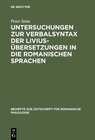 Buchcover Untersuchungen zur Verbalsyntax der Liviusübersetzungen in die romanischen Sprachen