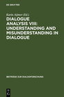 Buchcover Dialogue Analysis VIII: Understanding and Misunderstanding in Dialogue
