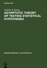 Buchcover Asymptotic Theory of Testing Statistical Hypotheses