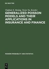 Buchcover Generalized Poisson Models and their Applications in Insurance and Finance