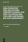 Buchcover Bibliographie der deutschen Übersetzungen aus dem Italienischen von... / Von den Anfängen bis 1730