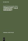 Buchcover Vernunft als Weisheit