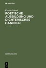 Buchcover Poetische Ausbildung und dichterisches Handeln