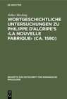 Buchcover Wortgeschichtliche Untersuchungen zu Philippe d’Alcripe's ‹La nouvelle Fabrique› (ca. 1580)