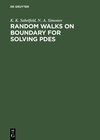 Buchcover Random Walks on Boundary for Solving PDEs