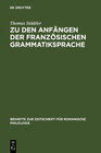 Buchcover Zu den Anfängen der französischen Grammatiksprache