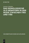 Buchcover Das Monologische als Denkform in der Musik zwischen 1760 und 1785