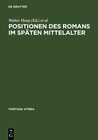 Buchcover Positionen des Romans im späten Mittelalter