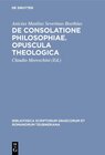 Buchcover De consolatione philosophiae. Opuscula theologica
