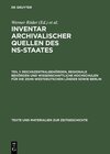 Buchcover Inventar archivalischer Quellen des NS-Staates / Reichszentralbehörden, regionale Behörden und wissenschaftliche Hochsch