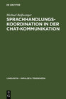 Buchcover Sprachhandlungskoordination in der Chat-Kommunikation