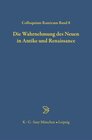 Buchcover Die Wahrnehmung des Neuen in Antike und Renaissance
