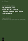 Buchcover Quellen zur Geschichte der Juden in polnischen Archiven / Ehemalige preußische Provinz Schlesien