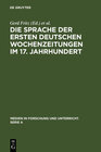 Buchcover Die Sprache der ersten deutschen Wochenzeitungen im 17. Jahrhundert