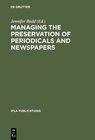 Buchcover Managing the Preservation of Periodicals and Newspapers