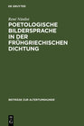 Buchcover Poetologische Bildersprache in der frühgriechischen Dichtung