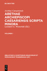 Buchcover Arethas Caesariensis: Arethae archiepiscopi Caesariensis scripta minora / Arethae archiepiscopi Caesariensis scripta min