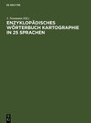 Buchcover Enzyklopädisches Wörterbuch Kartographie in 25 Sprachen