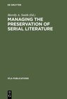 Buchcover Managing the Preservation of Serial Literature