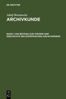 Buchcover Adolf Brenneke: Archivkunde / Ein Beitrag zur Theorie und Geschichte des europäischen Archivwesens