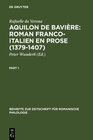 Buchcover Aquilon de Bavière: Roman franco-italien en prose (1379-1407)