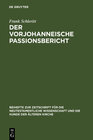 Buchcover Der vorjohanneische Passionsbericht