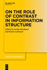 Buchcover On the Role of Contrast in Information Structure