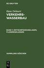 Buchcover Hans Dehnert: Verkehrswasserbau / Entwurfsgrundlagen, Flußregelungen