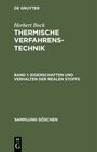 Buchcover Herbert Bock: Thermische Verfahrenstechnik / Eigenschaften und Verhalten der realen Stoffe