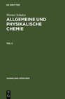 Buchcover Allgemeine und physikalische Chemie / Allgemeine und physikalische Chemie. Teil 2