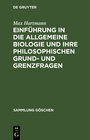 Buchcover Einführung in die allgemeine Biologie und ihre philosophischen Grund- und Grenzfragen