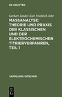 Buchcover Maßanalyse: Theorie und Praxis der klassischen und der elektrochemischen Titrierverfahren, Teil 1