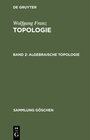 Buchcover Wolfgang Franz: Topologie / Algebraische Topologie