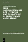 Buchcover Zur Sozialgeschichte der Literatur und Philosophie im Zeitalter der Aufklärung